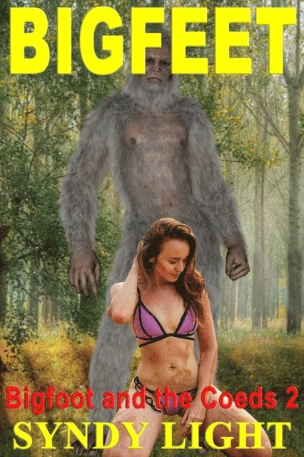 Syndy Light - Bigfeet: Bigfoot and the Coeds 2, E-bok