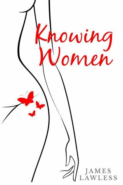 James Lawless - Knowing Women, E-bok. Tillgänglighet: Lägg i varukorg