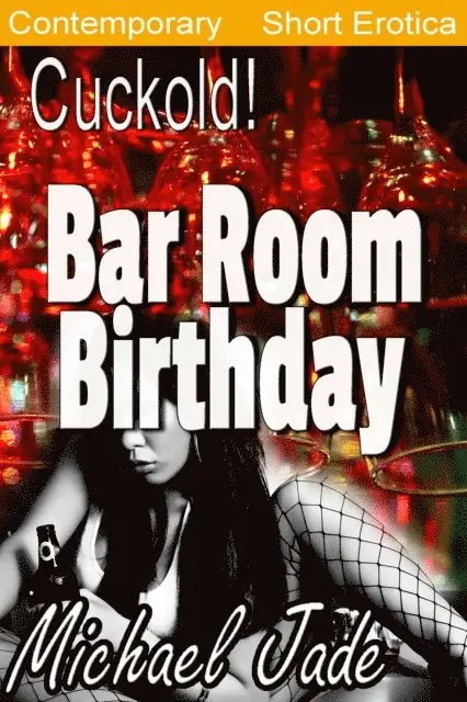 Michael Jade - Bar Room Birthday, E-bok. Tillgänglighet: Lägg i varukorg