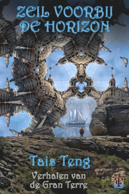 Tais Teng - Zeil voorbij de horizon, verhalen van de Gran Terre, E-bok
