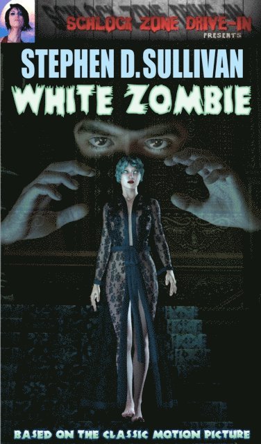 Stephen D. Sullivan - White Zombie, E-bok