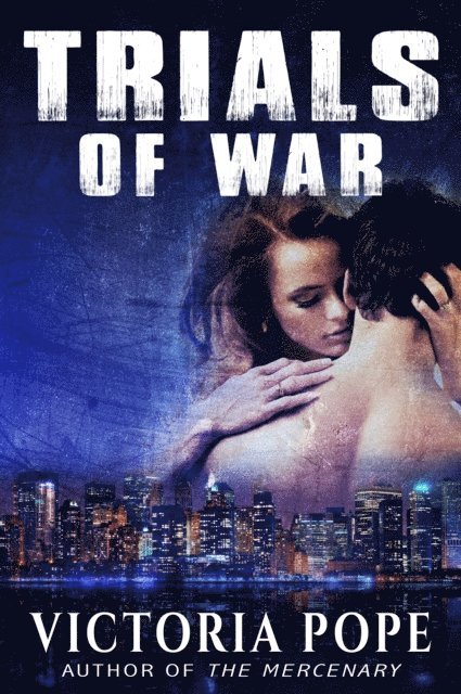 Victoria Pope - Trials of War, E-bok