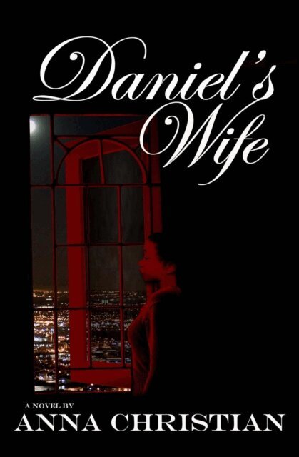 Anna Christian - Daniel's Wife, E-bok