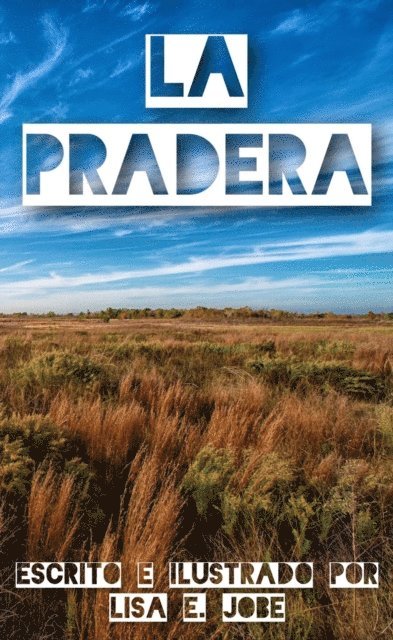 Lisa E. Jobe - La Pradera, E-bok. Tillgänglighet: Lägg i varukorg
