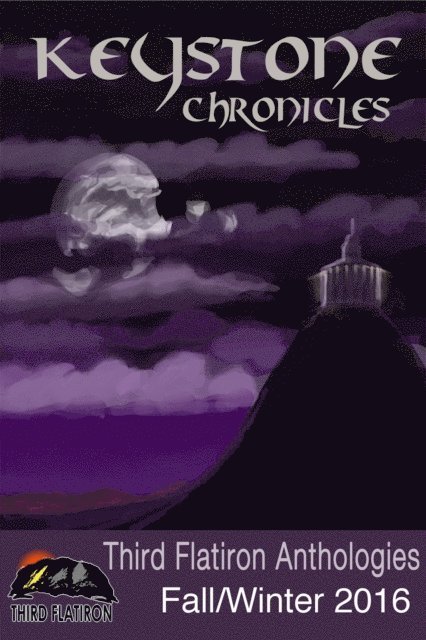 Third Flatiron Publishing - Keystone Chronicles, E-bok