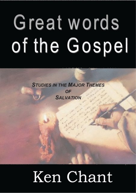 Ken Chant - Great Words of the Gospel, E-bok