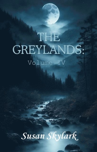 Susan Skylark - Greylands: Volume IV, E-bok. Tillgänglighet: Lägg i varukorg