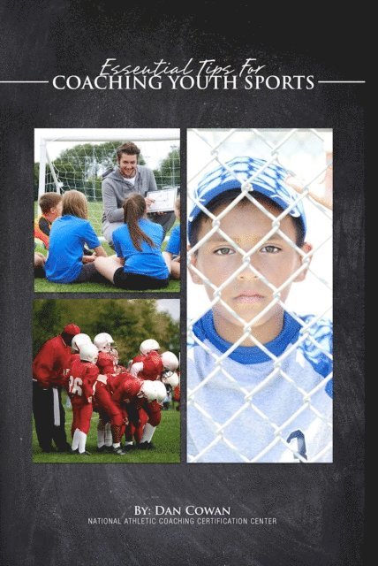 Dan Cowan - Essential Tips for Coaching Youth Sports, E-bok. Tillgänglighet: Lägg i varukorg