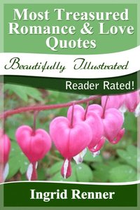 Most Treasured Romance & Love Quotes - Reader Rated!