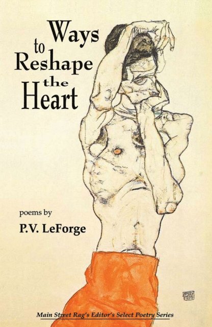 P. V. LeForge - Ways to Reshape the Heart, E-bok