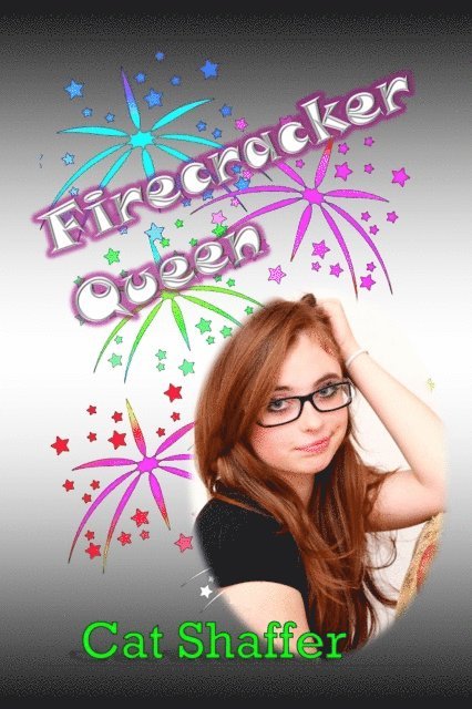 Cat Shaffer - Firecracker Queen, E-bok