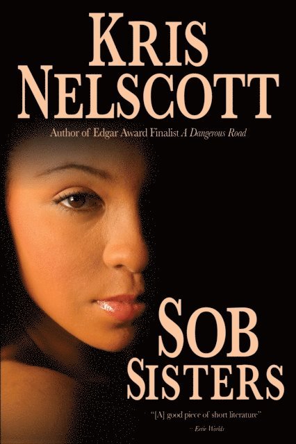 Kris Nelscott - Sob Sisters, E-bok