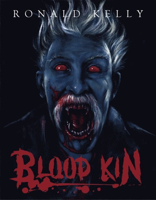 Ronald Kelly - Blood Kin, E-bok