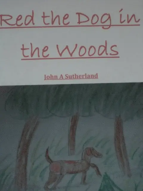 John A Sutherland - Red the Dog in the Woods John A Sutherland, E-bok. Tillgänglighet: Lägg i varukorg