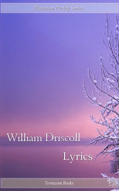 William Driscoll - Lyrics, E-bok