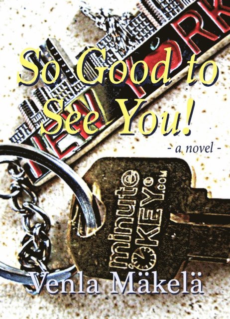 Venla Makela - So Good to See You!, E-bok. Tillgänglighet: Lägg i varukorg
