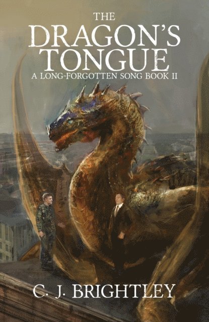 C. J. Brightley - Dragon's Tongue, E-bok