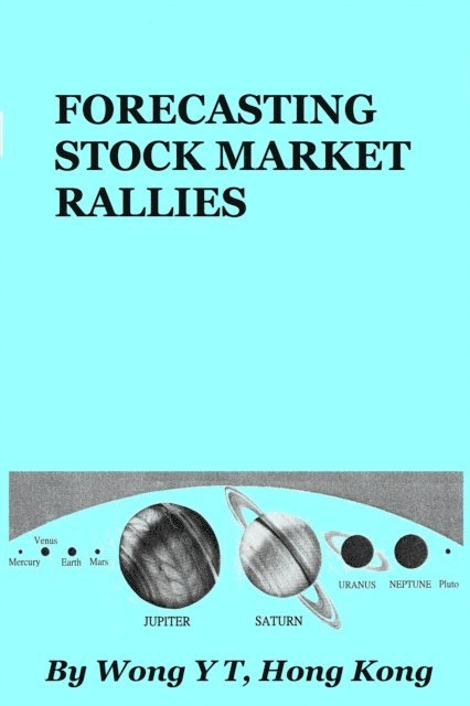 Wong Y T - Forecasting Stock Market Rallies, E-bok