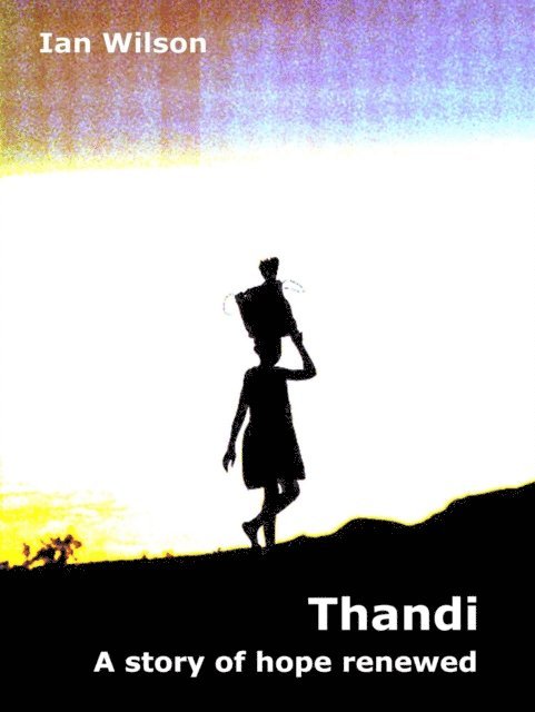 Ian Wilson - Thandi - A Story of Hope, E-bok