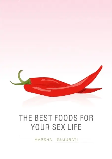 Marsha Gujurati - Best Foods For Your Sex Life, E-bok. Tillgänglighet: Lägg i varukorg