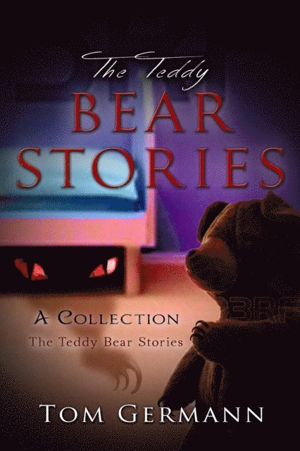 Tom Germann - Teddy Bear Stories - A Collection, E-bok. Tillgänglighet: Lägg i varukorg