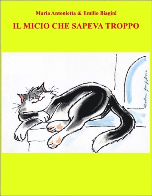 Emilio Biagini - Il micio che sapeva troppo, E-bok