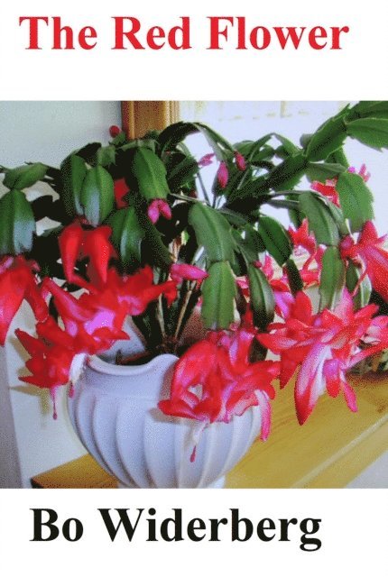 Bo Widerberg - Red Flower, E-bok