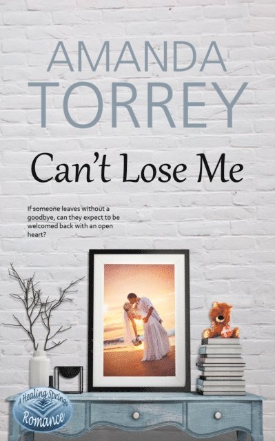 Amanda Torrey - Can't Lose Me, E-bok