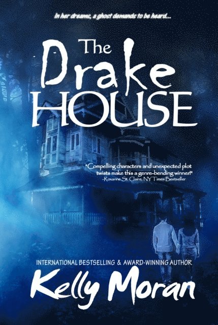 Kelly Moran - Drake House, E-bok