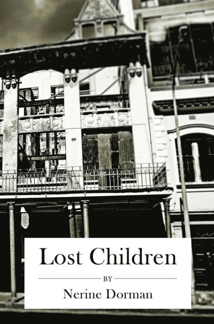 Nerine Dorman - Lost Children, E-bok