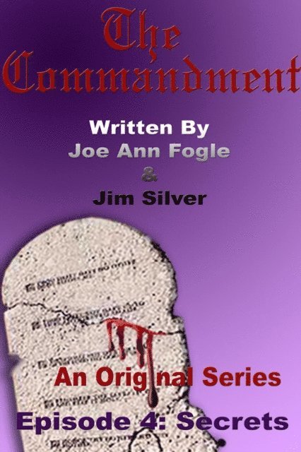 Jim Silver - Commandment: Episode 4: Secrets, E-bok