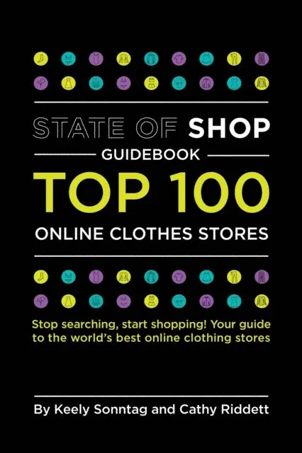 State of Shop Guidebook: Top 100 Online Clothes Stores