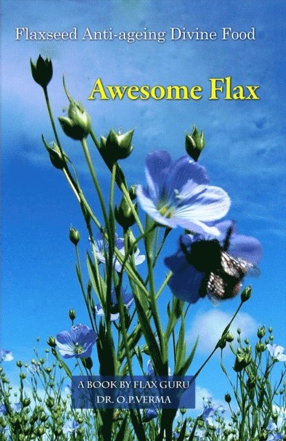Dr O P Verma - Awesome Flax, E-bok. Tillgänglighet: Lägg i varukorg