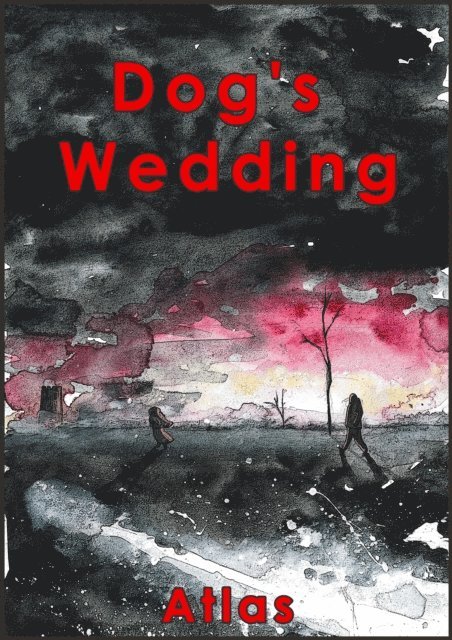 Atlas - Dog's Wedding, E-bok