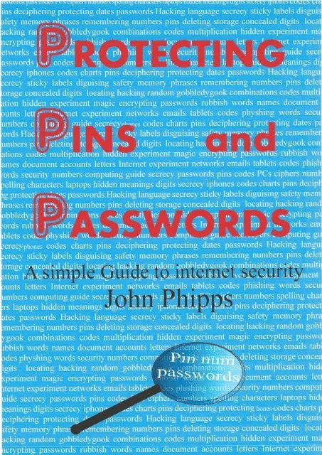 John Phipps - Protecting Pins and Passwords, E-bok