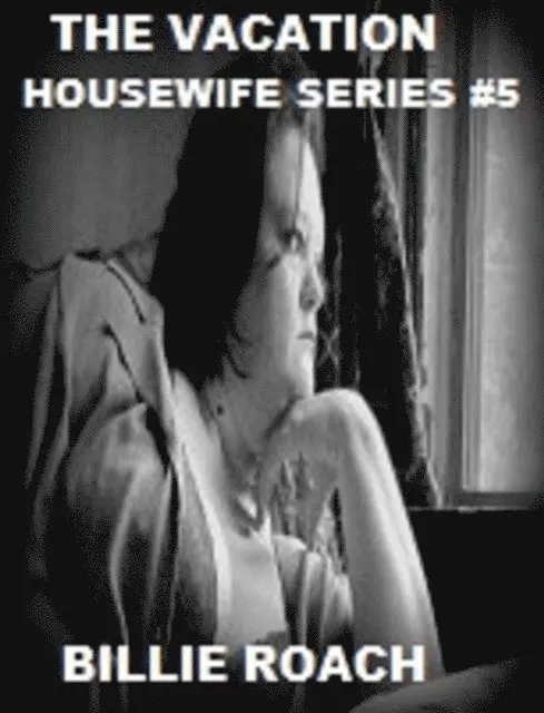 Billie Roach - Vacation: Housewife Series #5, E-bok. Tillgänglighet: Lägg i varukorg