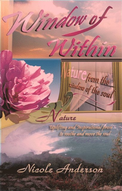 Nicole Anderson - Window of Within: Nature, E-bok