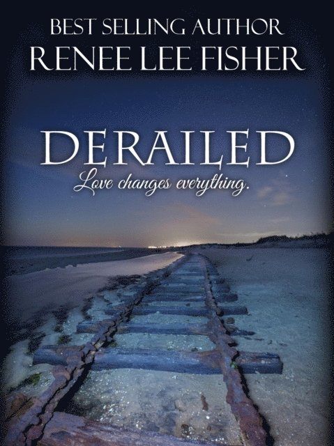 Renee Lee Fisher - Derailed, E-bok. Tillgänglighet: Lägg i varukorg