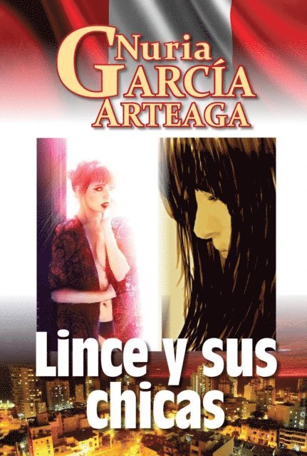 Nuria Garcia Arteaga - Lince y sus chicas, E-bok
