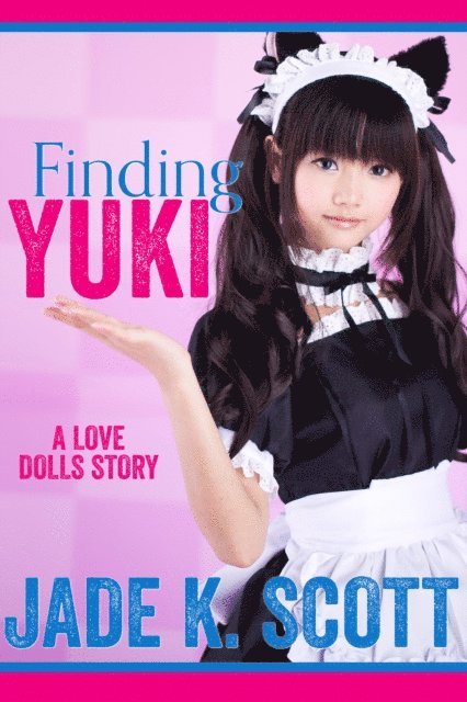 Jade K. Scott - Finding Yuki, E-bok