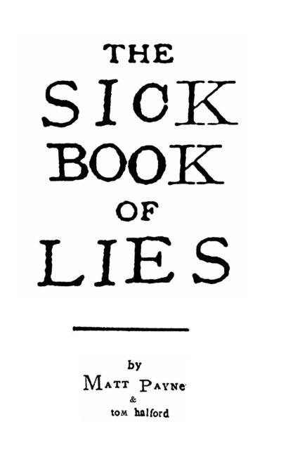 Matt Payne - Sick Book of Lies, E-bok