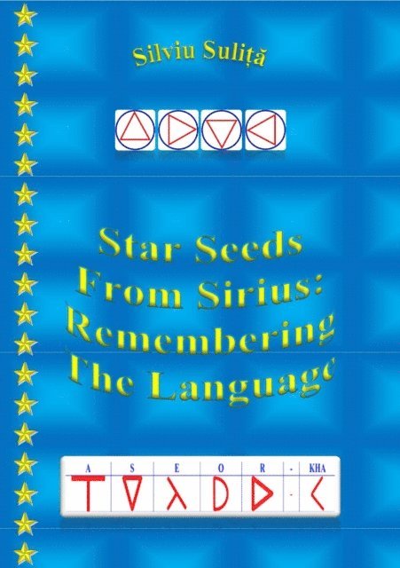 Silviu Sulita - Star Seeds From Sirius: Remembering The Language, E-bok. Tillgänglighet: Lägg i varukorg