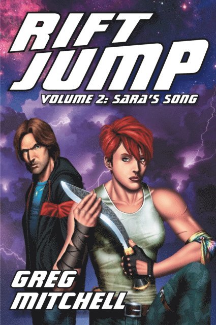 Greg Mitchell - Rift Jump, Volume Two: Sara's Song, E-bok