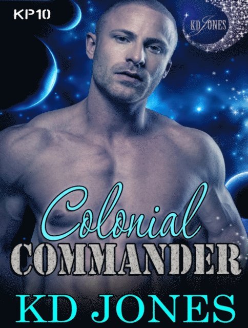 KD Jones - Colonial Commander, E-bok