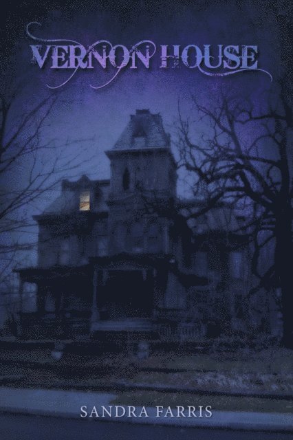 Sandra Farris - Vernon House, E-bok