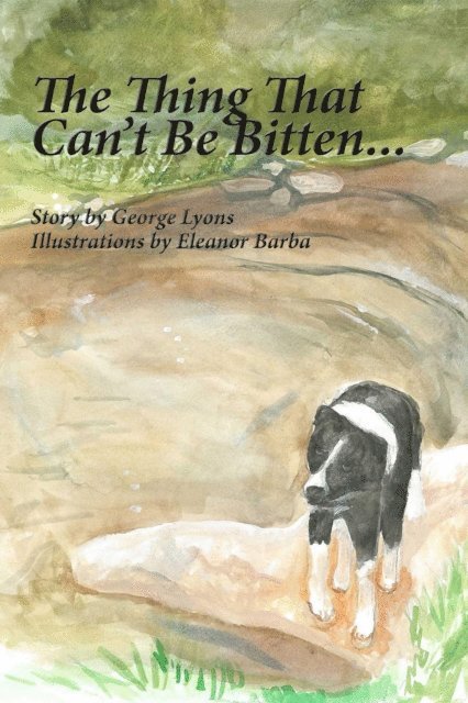 George Lyons - Thing That Can't Be Bitten, E-bok