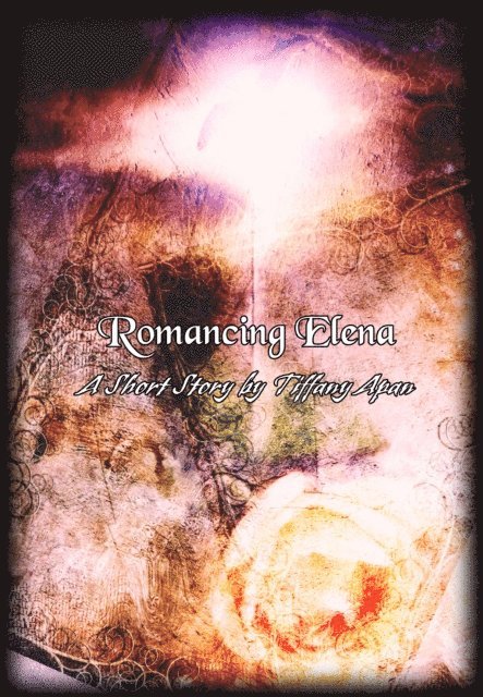 Tiffany Apan - Romancing Elena (A Short Story-Stories from Colony Drive, #3), E-bok