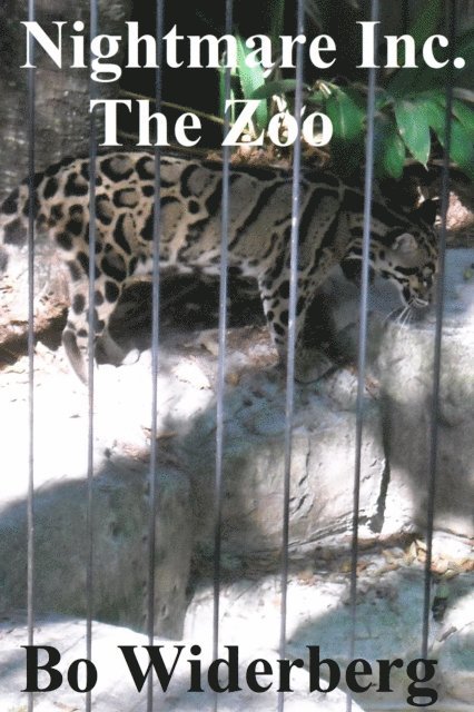Bo Widerberg - Nightmare Inc. The Zoo., E-bok