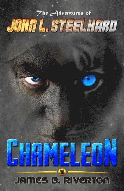 James B. Riverton - Chameleon: The Adventures of John L. Steelhard, Book Two, E-bok. Tillgänglighet: Lägg i varukorg