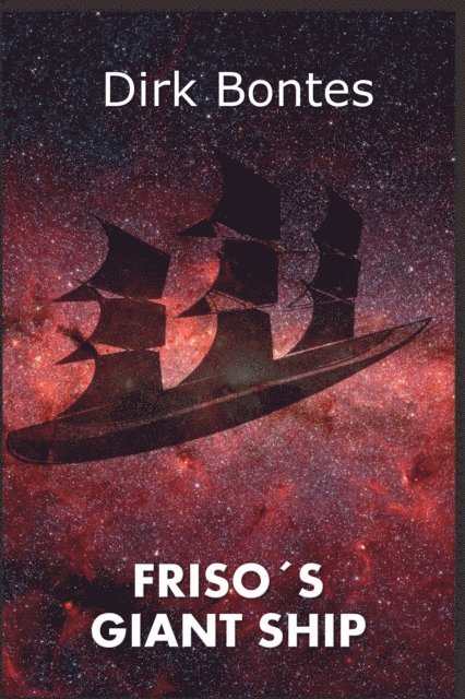 Dirk Bontes - Friso's Giant Ship, E-bok. Tillgänglighet: Lägg i varukorg